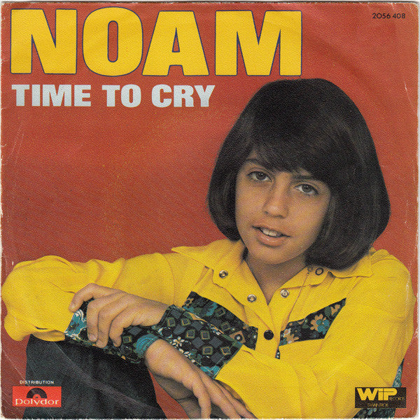 Noam - Time To Cry Vinyl Singles Vinyl Very Good (VG) <br> Hoes Good Plus (G+)