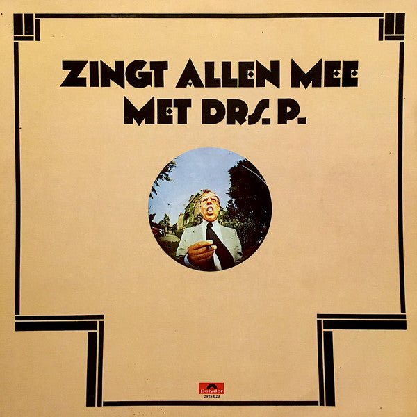 Drs. P. - Zingt Allen Mee Met Drs. P. (LP) Vinyl LP