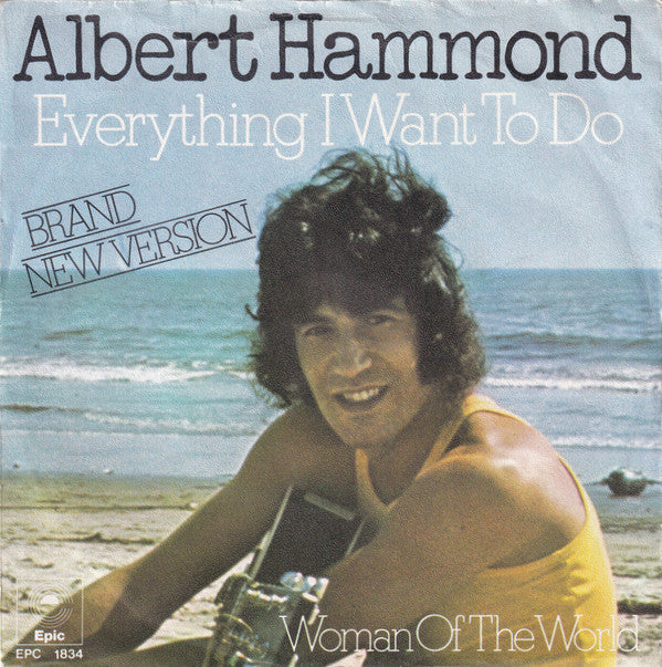 Albert Hammond - Everything I Want To Do Vinyl Singles Vinyl Very Good (VG) <br> Hoes Good Plus (G+)