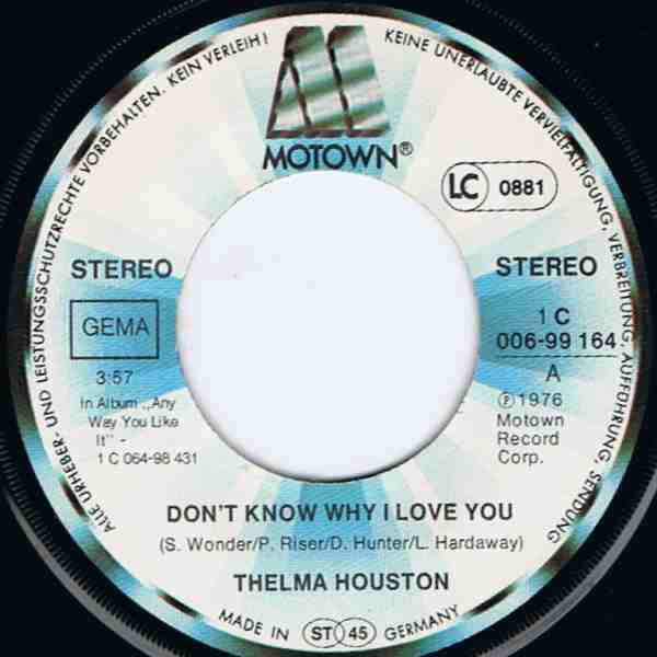 Thelma Houston - Don't Know Why I Love You 30850 Vinyl Singles