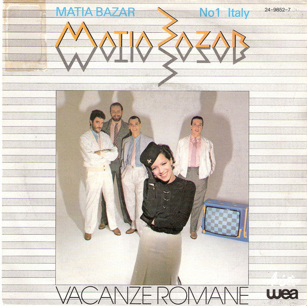 Matia Bazar - Vacanze romane 35779 Vinyl Singles Vinyl Very Good (VG) <br> Hoes Good Plus (G+)