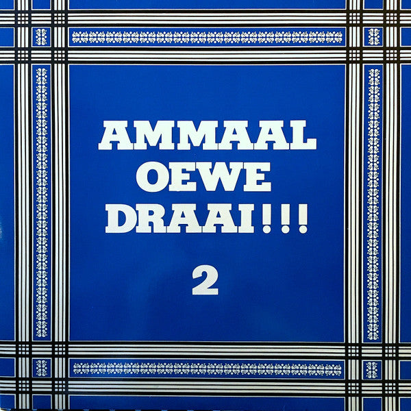 Various - Ammaal Oewe Draai, Nummer * (LP) Vinyl LP
