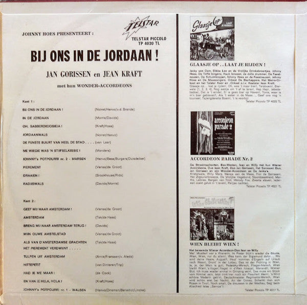 Jan Gorissen En Jean Kraft - Johnny Hoes Presenteert: Bij Ons In De Jordaan ! (LP) Vinyl LP Vinyl Very Good (VG) <br> Hoes Good Plus (G+)