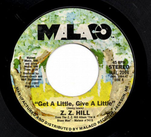 Z.Z. Hill - Get A Little, Give A Little Vinyl Singles Vinyl Very Good (VG) <br> Hoes Generic