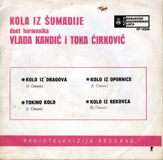 Vlada Kandic I Toka Cirkovic - Kola Iz Sumadije Vinyl Singles EP Vinyl Zeer Goed / Hoesje Goed "VINYLSINGLES.NL"