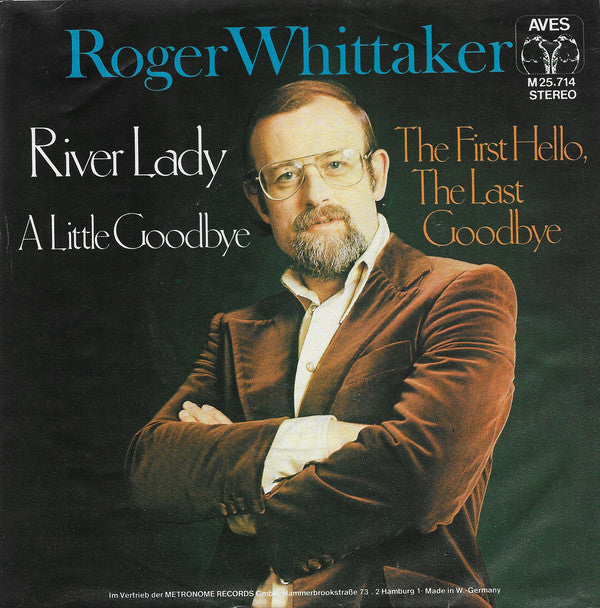 Roger Whittaker - River Lady Vinyl Singles Vinyl Very Good (VG) <br> Hoes Good Plus (G+)