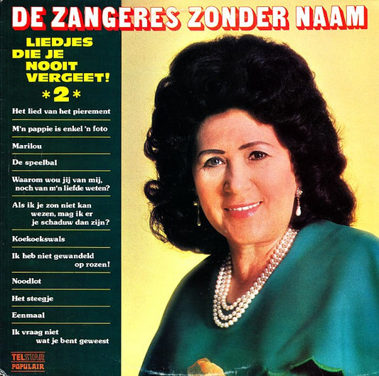 Zangeres Zonder Naam - Liedjes Die Je Nooit Vergeet! 2 (LP) 42887 Vinyl LP VINYLSINGLES.NL