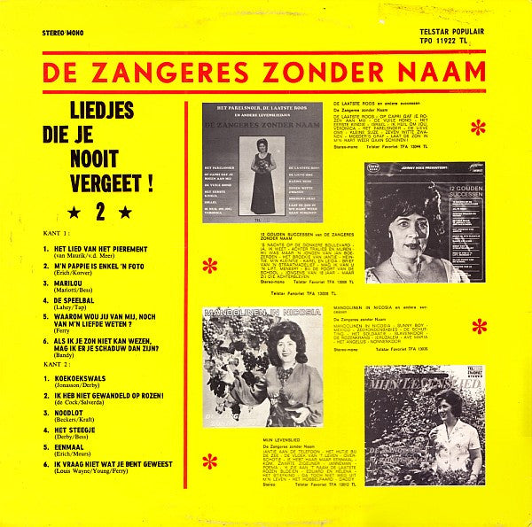 Zangeres Zonder Naam - Liedjes Die Je Nooit Vergeet! * (LP) Vinyl LP Vinyl Very Good (VG) <br> Hoes Good Plus (G+)
