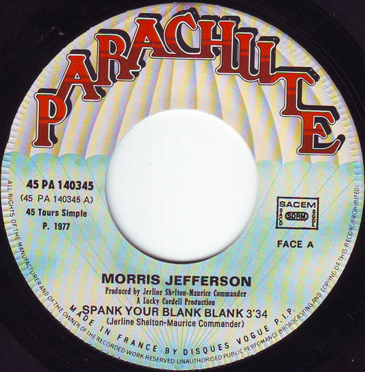 Morris Jefferson - Spank Your Blank Blank