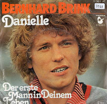 Bernhard Brink - Danielle Vinyl Singles Vinyl Very Good (VG) <br> Hoes Good Plus (G+)