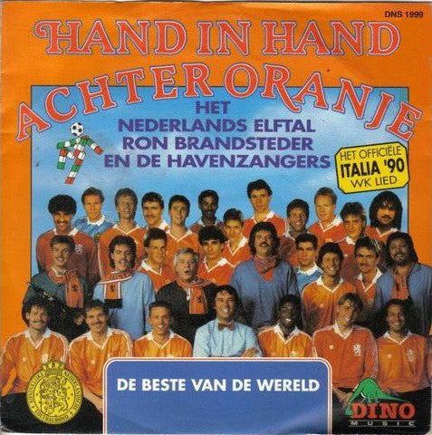 Nederlands Elftal, De Havenzangers En Ron Brandsteder - Hand In Hand Achter Oranje 29103 Vinyl Singles VINYLSINGLES.NL