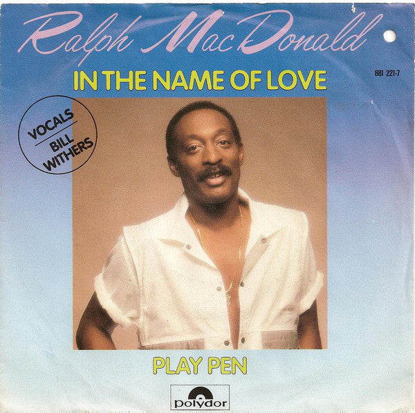 Ralph MacDonald - In The Name Of Love Vinyl Singles Vinyl Very Good (VG) <br> Hoes Good Plus (G+)
