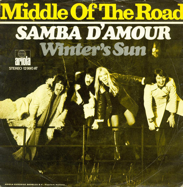 Middle Of The Road - Samba D'Amour Vinyl Singles Vinyl Very Good (VG) <br> Hoes Good Plus (G+)