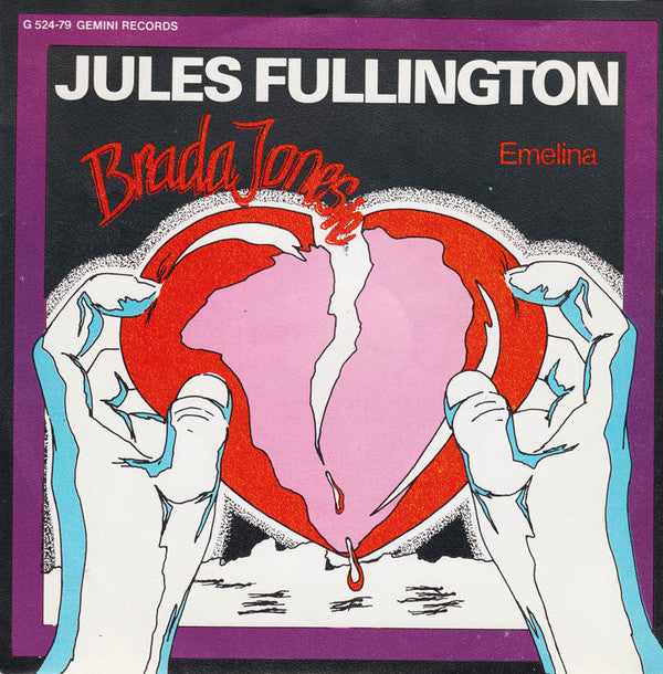 Jules Fullington - Brada Jonesie Vinyl Singles Vinyl (G) <br> Hoes (F)