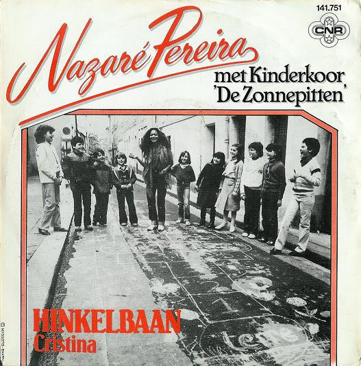 Nazaré Pereira Met Kinderkoor De Zonnepitten - Hinkelbaan Vinyl Singles Vinyl Very Good (VG) <br> Hoes Good Plus (G+)