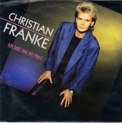 Christian Franke - Ich Hab' Nur Ein Herz Vinyl Singles Vinyl Very Good (VG) <br> Hoes Good Plus (G+)
