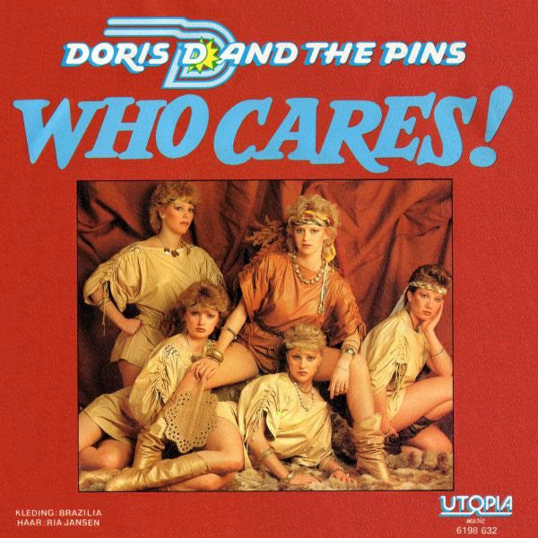 Doris D And The Pins - Who Cares! 33538 Vinyl Singles Vinyl Very Good (VG) <br> Hoes Good Plus (G+)