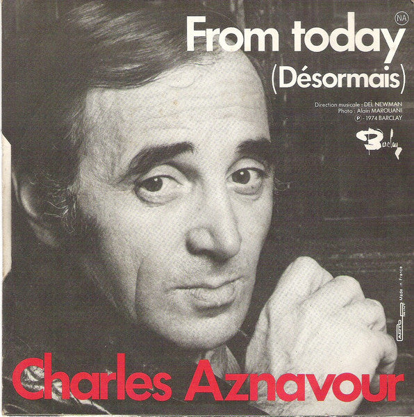 Charles Aznavour - The "I Love You Song" Vinyl Singles Vinyl Very Good (VG) <br> Hoes Good Plus (G+)