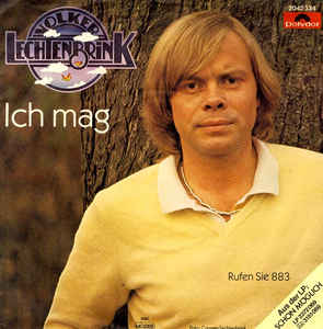 Volker Lechtenbrink - Ich Mag Vinyl Singles Vinyl Very Good (VG) <br> Hoes Good Plus (G+)