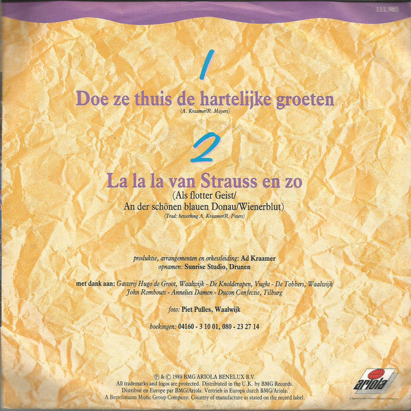 Deurzakkers - Doe Ze Thuis De Hartelijke Groeten 37627 Vinyl Singles Vinyl Very Good (VG) <br> Hoes Good Plus (G+)