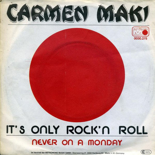 Carmen Maki - It's Only Rock'n Roll Vinyl Singles Vinyl Very Good (VG) <br> Hoes Good Plus (G+)