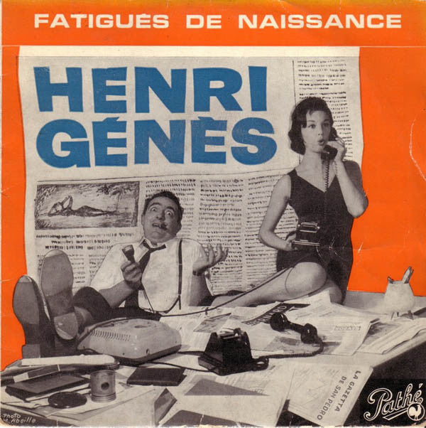 Henri Génès - Fatigués De Naissance Vinyl Singles