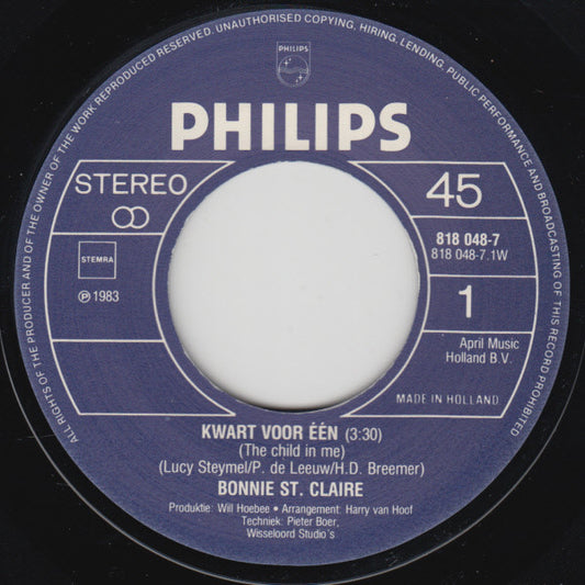 Bonnie St. Claire - Kwart Voor Een Vinyl Singles Vinyl Zeer Goed / Hoesje Goed "VINYLSINGLES.NL"