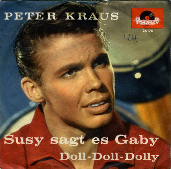 Peter Kraus - Susy Sagt Es Gaby Vinyl Singles Vinyl (G) <br> Hoes (F)