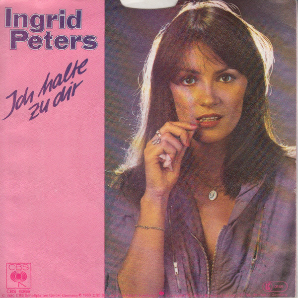 Ingrid Peters - Ich Halte Zu Dir Vinyl Singles Vinyl (VG) <br> Hoes (G+)