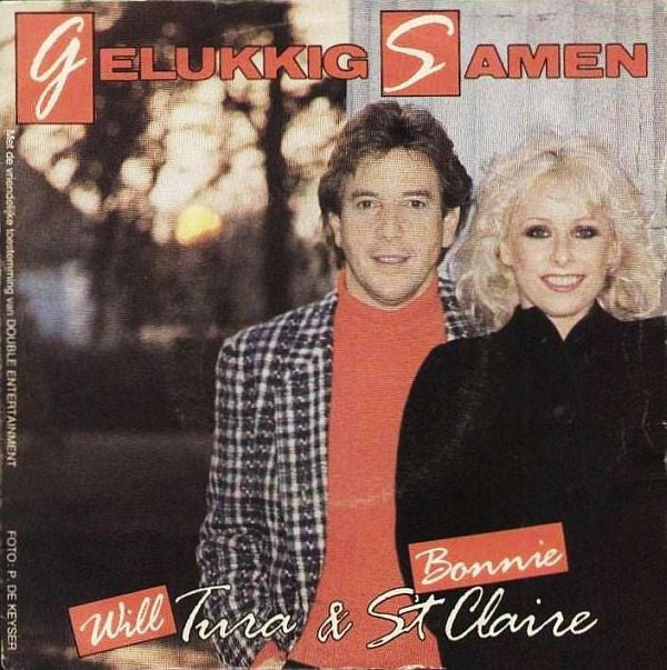 Will Tura & Bonnie St. Claire - Gelukkig Samen Vinyl Singles Vinyl Very Good (VG) <br> Hoes Good Plus (G+)