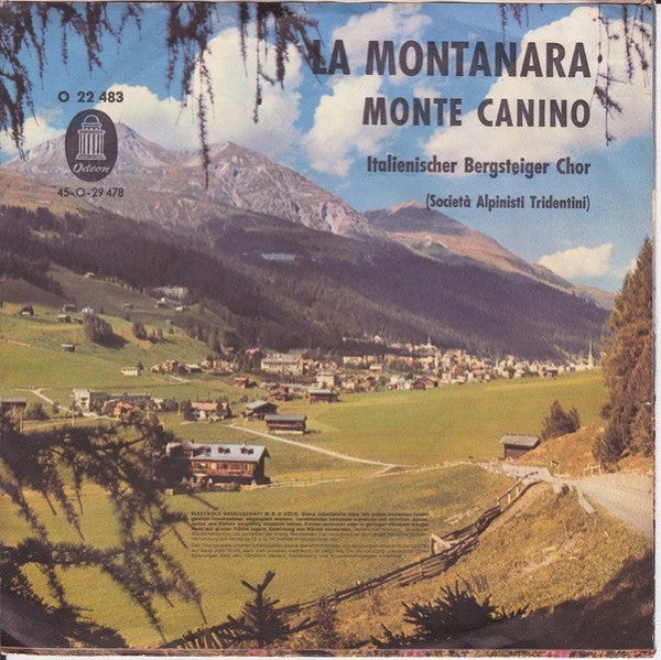 Italienischer Bergsteiger Chor - La Montanara Vinyl Singles Vinyl Very Good (VG) <br> Hoes Good Plus (G+)