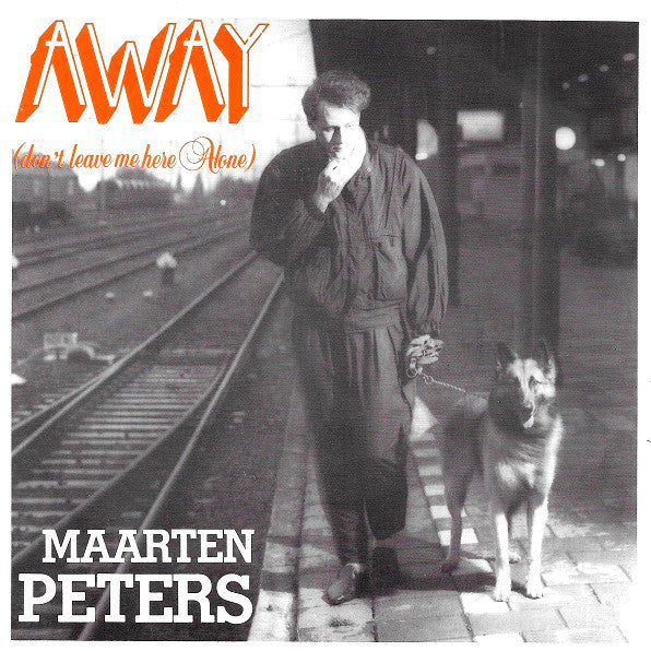 Maarten Peters - Away (Don't Leave Me Here Alone) 22069 Vinyl Singles Vinyl Very Good (VG) <br> Hoes Good Plus (G+)