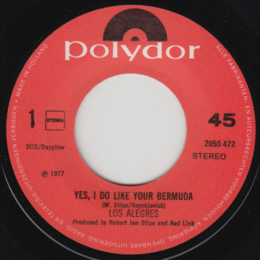 Los Alegres - Yes, I Do Like Your Bermuda Vinyl Singles Vinyl Zeer Goed / Hoesje Goed "VINYLSINGLES.NL"