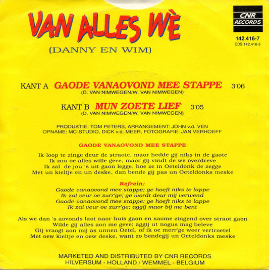 Van Alles Wè - Gaode Vanaovond Mee Stappe Vinyl Singles Vinyl Zeer Goed / Hoesje Goed "VINYLSINGLES.NL"