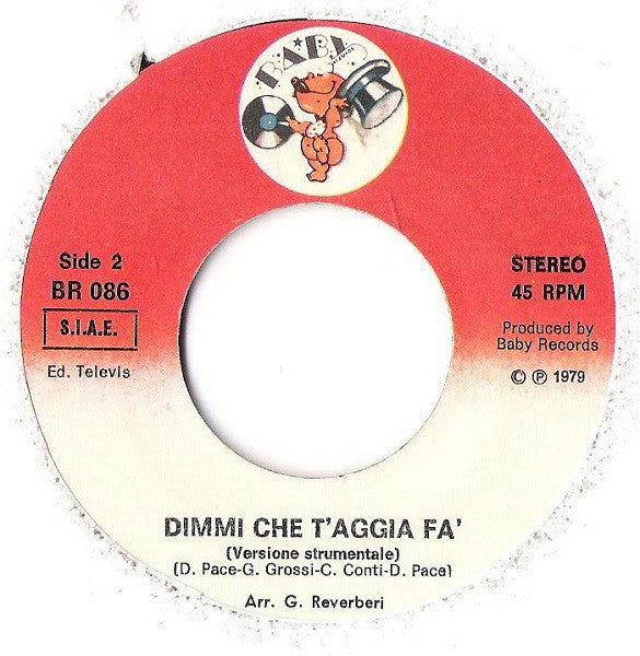 Daniele Pace - Che T'Aggia Fà Vinyl Singles
