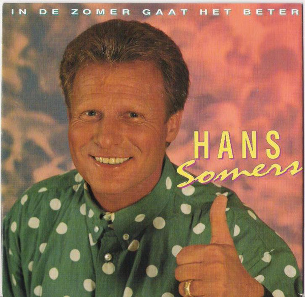 Hans Somers - In De Zomer Gaat Het Beter 26129 Vinyl Singles Vinyl Very Good (VG) <br> Hoes Good Plus (G+)