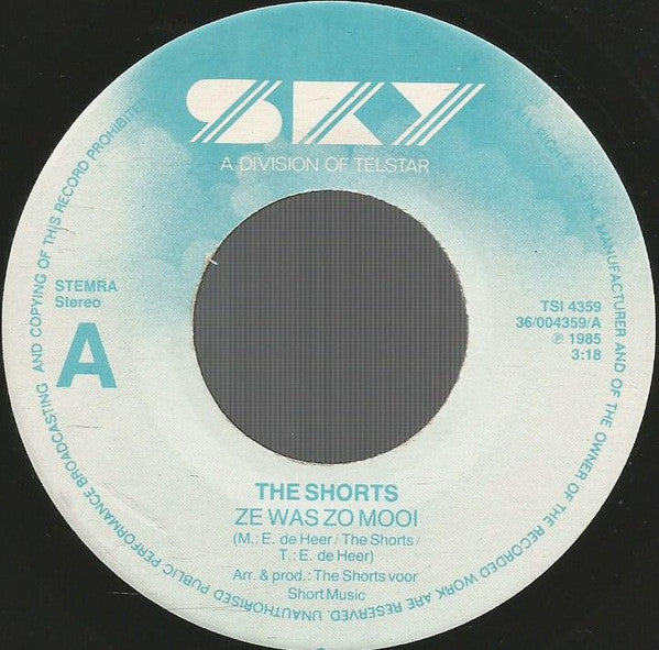 Shorts - Ze Was Zo Mooi Vinyl Singles
