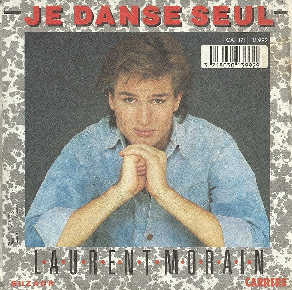 Laurent Morain - Je Danse Seul Vinyl Singles Vinyl Very Good (VG) <br> Hoes Good Plus (G+)