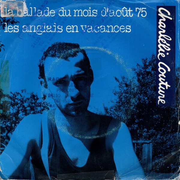 Charlélie Couture - La Ballade Du Mois D'août * Vinyl Singles Vinyl Very Good (VG) <br> Hoes Good Plus (G+)