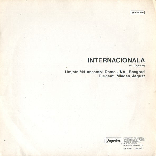 Umjetnički Ansambl Doma JNA Beograd - Internacionala Vinyl Singles EP Vinyl Very Good (VG) <br> Hoes Good Plus (G+)