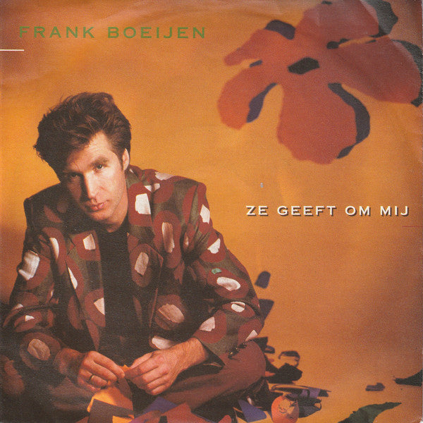 Frank Boeijen - Ze Geeft Om Mij Vinyl Singles