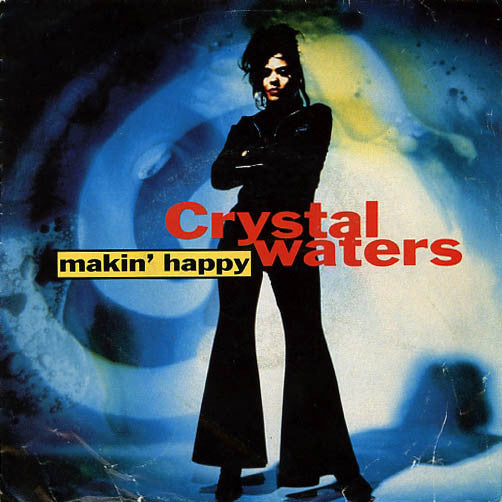 Crystal Waters - Makin Happy (B-Keus) Vinyl Singles