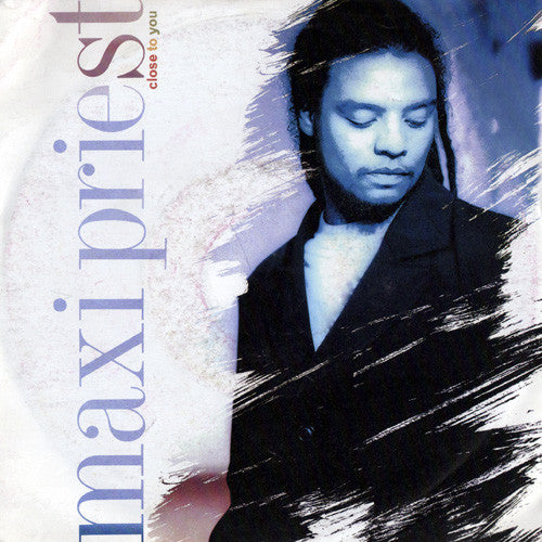 Maxi Priest - Close To You Vinyl Singles