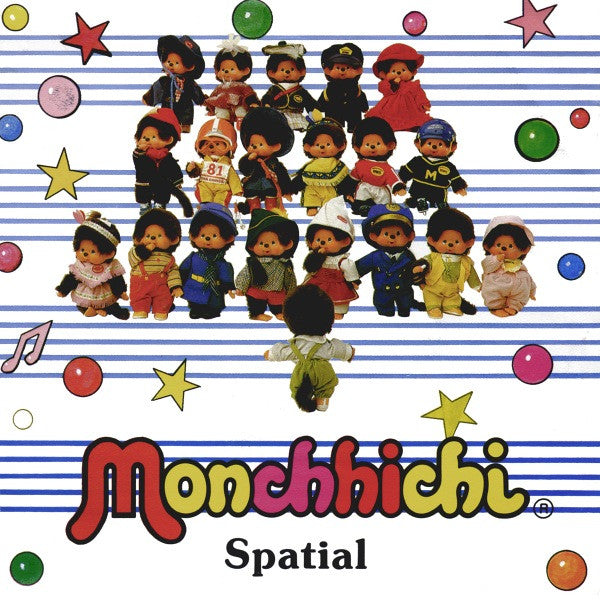 Monchhichi - Monchhichi Spatial Vinyl Singles