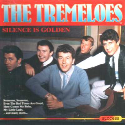 Tremeloes - Silence Is Golden (CD) Compact Disc Vinyl Very Good (VG) <br> Hoes Good Plus (G+)