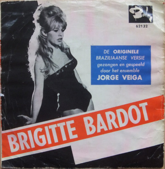 Jorge Veiga / Roberto Audi - Brigitte Bardot 35534 Vinyl Singles Vinyl Very Good (VG) <br> Hoes Good Plus (G+)