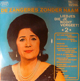Zangeres Zonder Naam - Liedjes Die Je Nooit Vergeet 2 (LP) 42809 Vinyl LP VINYLSINGLES.NL