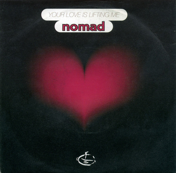 Nomad - Your Love Is Lifting Me Vinyl Singles