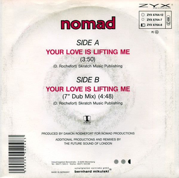 Nomad - Your Love Is Lifting Me Vinyl Singles Vinyl Very Good (VG) <br> Hoes Good Plus (G+)