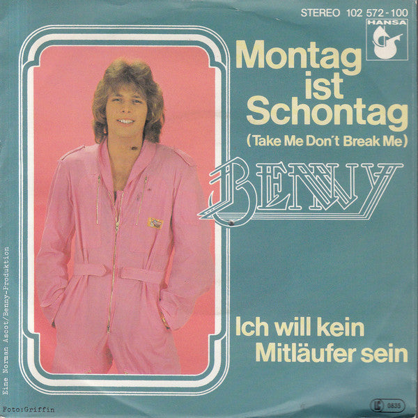 Benny - Montag Ist Schontag Vinyl Singles Vinyl Very Good (VG) <br> Hoes Good Plus (G+)